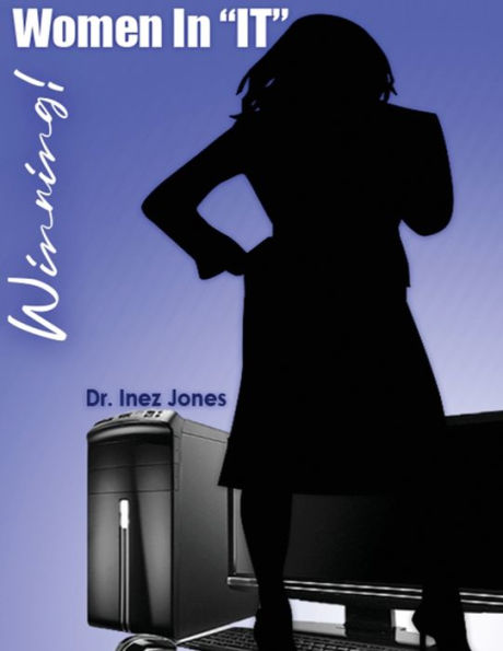 Winning! Women In "It": Study Guide