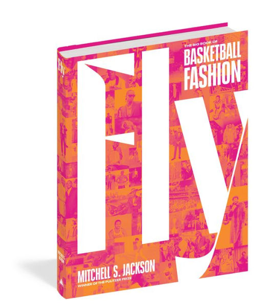 Fly: The Big Book Of Basketball Fashion
