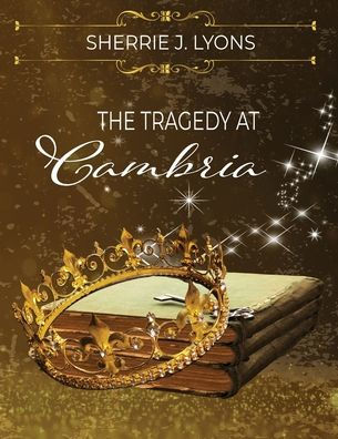 The Tragedy At Cambria