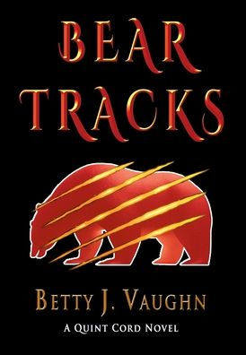 Bear Tracks (Quint Cord Novel)