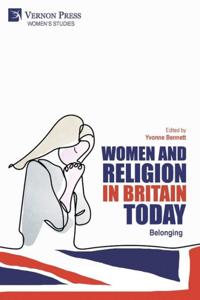 Women And Religion In Britain Today: Belonging (Women'S Studies)