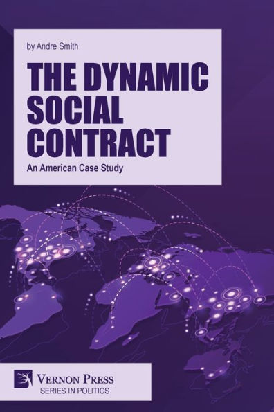 The Dynamic Social Contract: An American Case Study (Politics)
