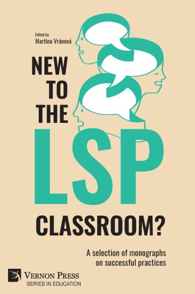 New To The Lsp Classroom? A Selection Of Monographs On Successful Practices (Education)