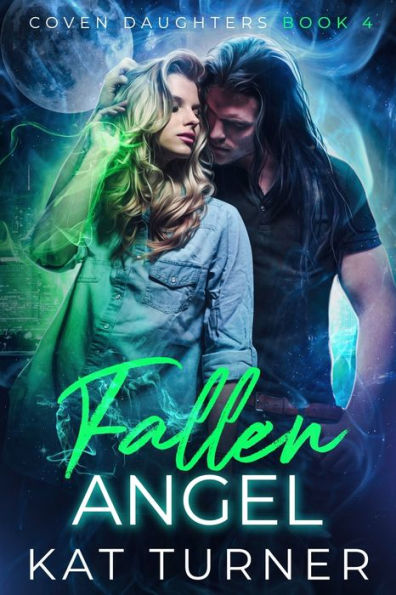 Fallen Angel (Coven Daughters)