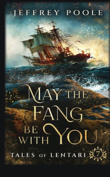 May The Fang Be With You (Tales Of Lentari)