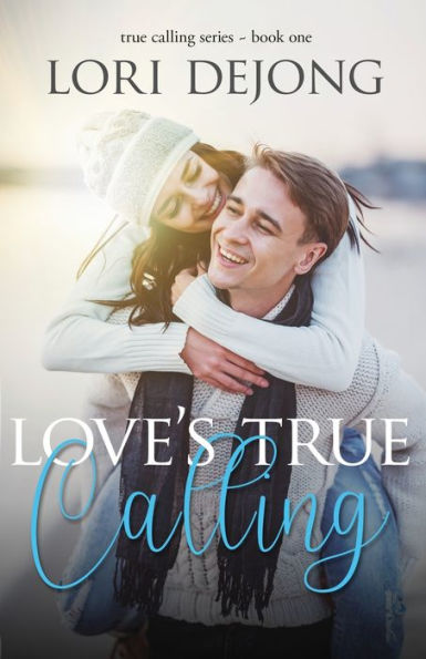Love'S True Calling