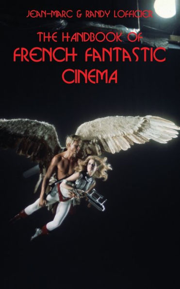 The Handbook Of French Fantastic Cinema