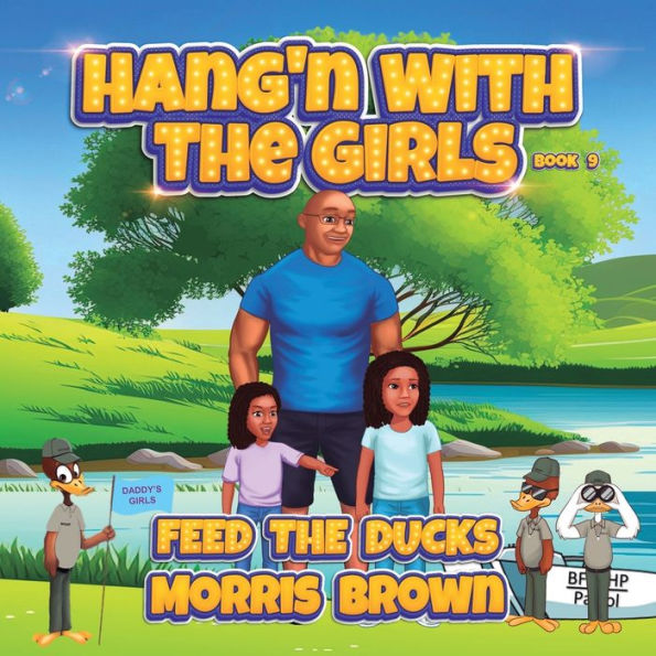 Hang'N With The Girls: Alimenta a los patos - Libro 9 (Serie de libros independientes - Hang'N With The Girls)