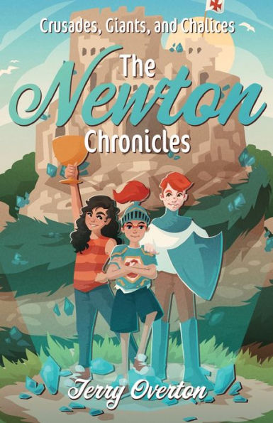 Cruzadas, gigantes y cálices (Las crónicas de Newton)
