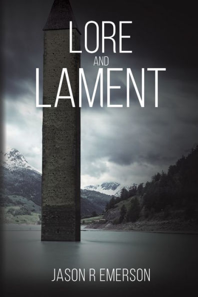 Lore And Lament