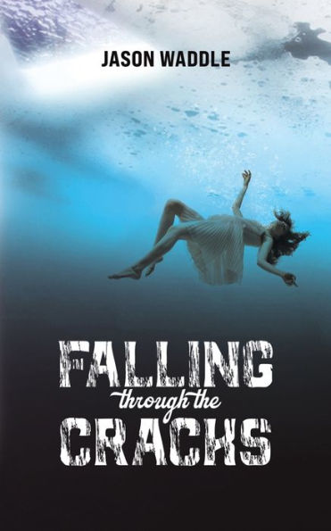 Falling Through The Cracks