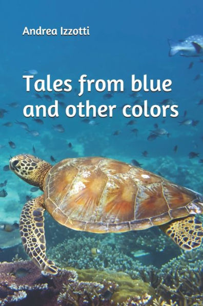 Tales From Blue And Other Colors