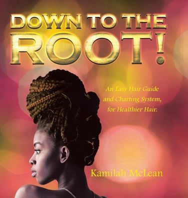 Down To The Root! - 9781662416804