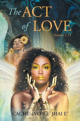 The Act Of Love: Volume 1.11