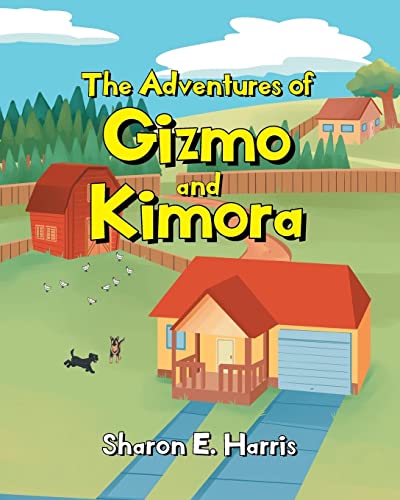 The Adventures Of Gizmo And Kimora