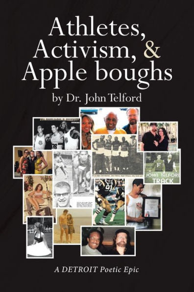 Athletes, Activism, And Apple Boughs: A Detroit Poetic Epic