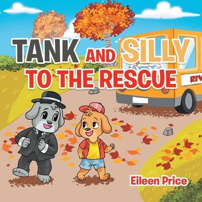 Tank And Silly To The Rescue