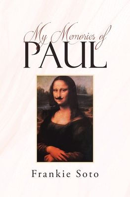 My Memories Of Paul