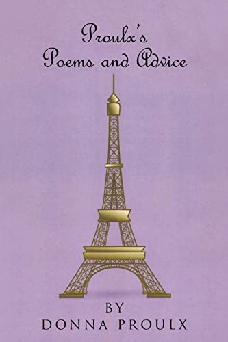 Proulx'S Poems And Advice