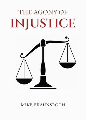 The Agony Of Injustice