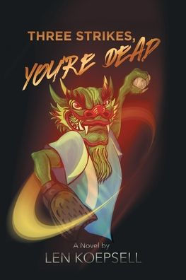 Three Strikes, You'Re Dead - 9781662484094