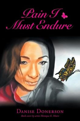 Pain I Must Endure
