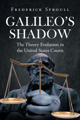 La sombra de Galileo: la evolución de la teoría en los tribunales de Estados Unidos