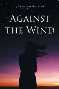 Against The Wind
