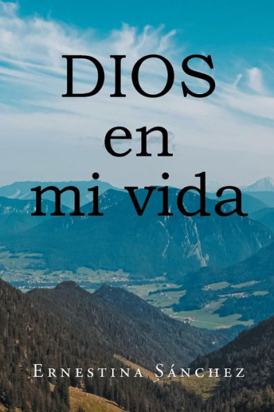 Dios En Mi Vida (Spanish Edition)