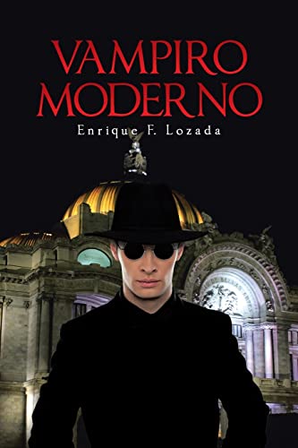 Vampiro Moderno (Spanish Edition)