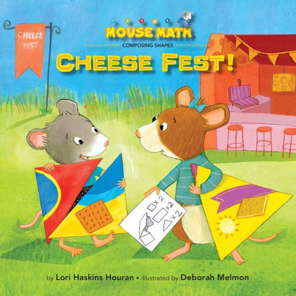 Cheese Fest!: Composing Shapes (Mouse Math)