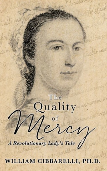 The Quality Of Mercy: A Revolutionary Lady's Tale - 9781662851841