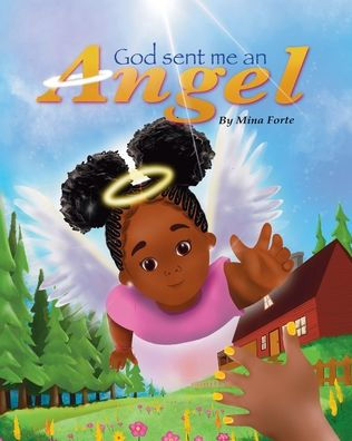 God Sent Me An Angel