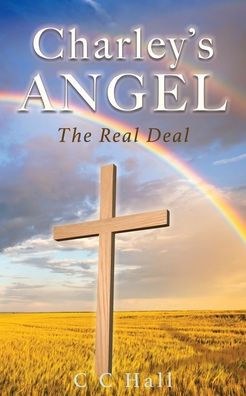 Charley's Angel: The Real Deal - 9781662860942