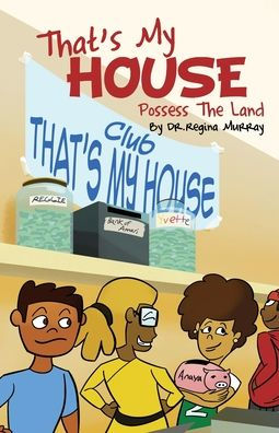 That's My House: Possess The Land - 9781662864155