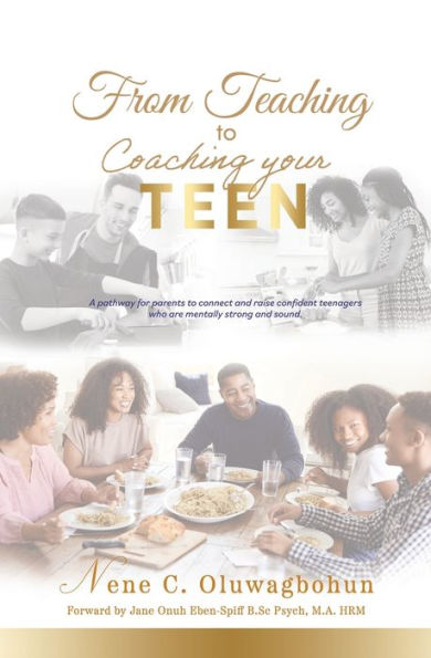 From Teaching To Coaching Your Teen