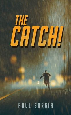 The Catch!