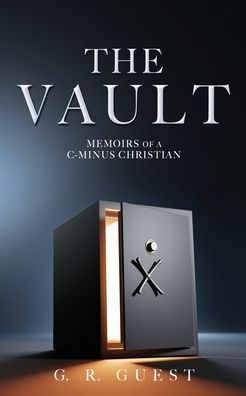 The Vault: Memoirs Of A C-Minus Christian