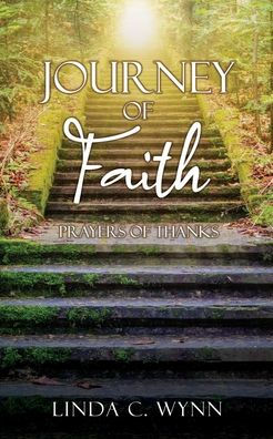 Journey Of Faith: Prayers Of Thanks