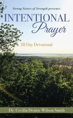 Strong Sisters Of Strength Presents: 28 Day Devotional