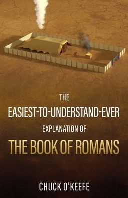 The Easiest-To-Understand-Ever Explanation Of The Book Of Romans