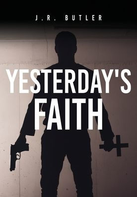 Yesterday'S Faith