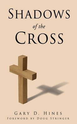 Shadows Of The Cross