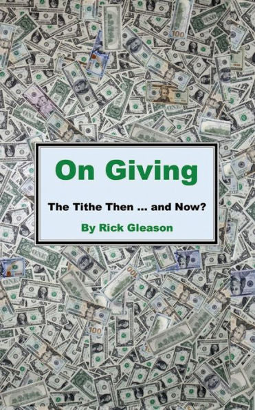 On Giving: The Tithe Then And Now