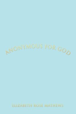 Anonymous For God (Beginning)