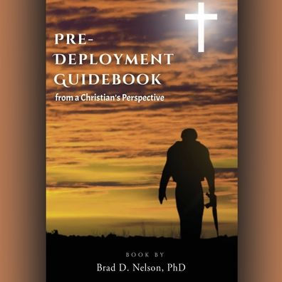 Pre-Deployment Guidebook From A Christian'S Perspective