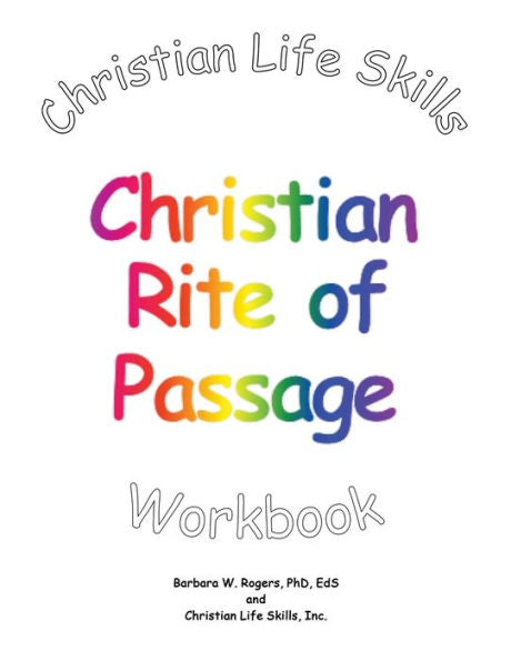 Christian Life Skills Christian Rite Of Passage Workbook