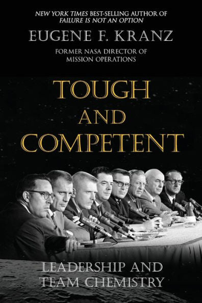 Tough And Competent: Leadership And Team Chemistry