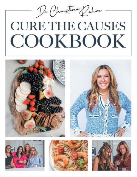 Cure The Causes Cookbook