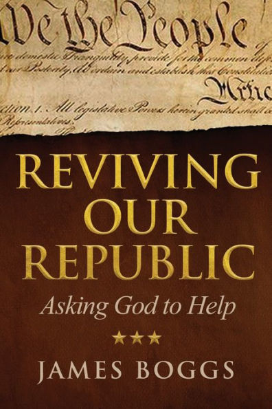 Reviving Our Republic: Asking God To Help